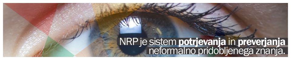 NPK je sistem potrjevanja in preverjanja neformalno pridobljenega znanja.